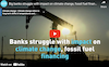 Big banks strugle with impact of climate change